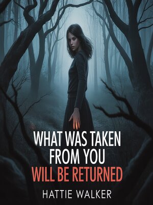 cover image of What was taken from you will be returned